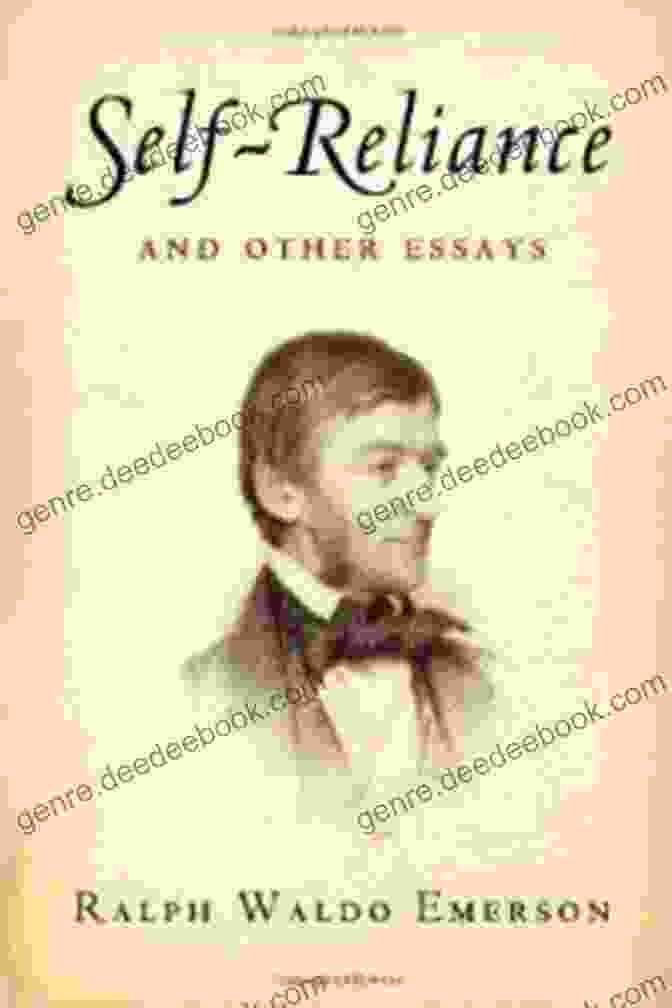 Ralph Waldo Emerson, A Proponent Of Self Reliance And Individualism Ralph Waldo Emerson On Self Reliance: Advice Wit And Wisdom From The Father Of Transcendentalism