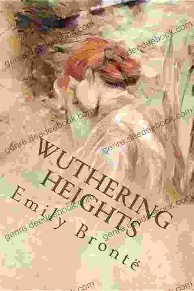 Wuthering Heights By Emily Brontë Harriet Beecher Stowe: The Complete Novels (The Greatest Writers Of All Time 26)