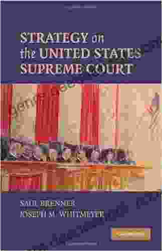 Strategy On The United States Supreme Court