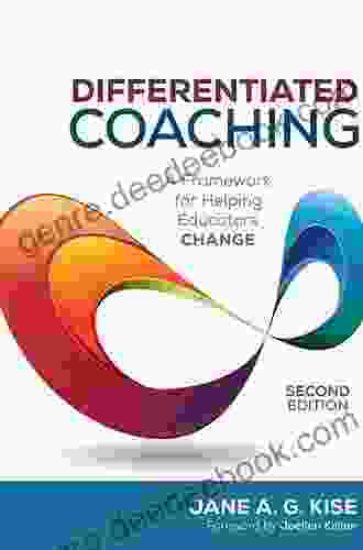 Differentiated Coaching: A Framework For Helping Educators Change