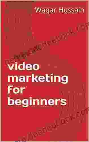 Video Marketing For Beginners Bob Sproull