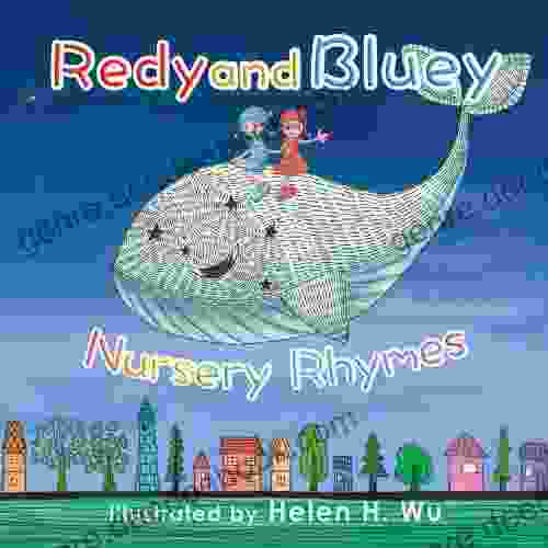 Redy And Bluey: Nursery Rhymes: Bedtime Story Early/Beginner Readers Preschool Values Children S Picture Funny Humor Ebook Rhyming Kids Collection Poetry