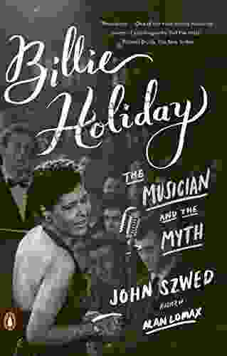 Billie Holiday: The Musician And The Myth