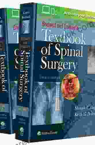 Bridwell And DeWald S Textbook Of Spinal Surgery