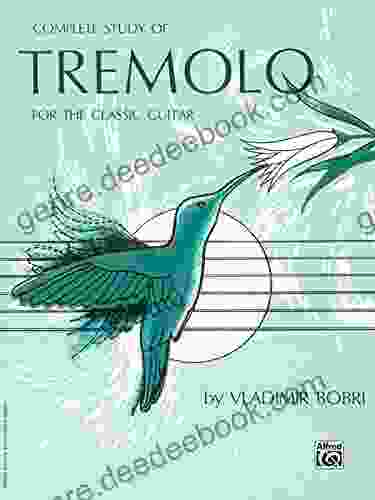 Complete Study Of Tremolo For The Classic Guitar