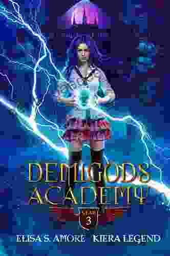 Demigods Academy Year Three (Young Adult Supernatural Urban Fantasy) (Demigods Academy 3)