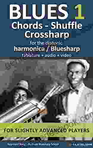 Blues 1 Chords Shuffle Crossharp: for the Bluesharp / diatonic harmonica tablature + audio + video (Harmonica Songbooks 10)