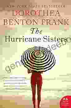 The Hurricane Sisters: A Novel (Lowcountry Tales 10)