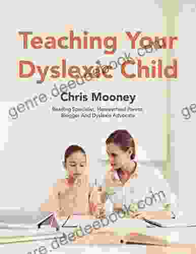 Teaching Your Dyslexic Child Christine Mooney