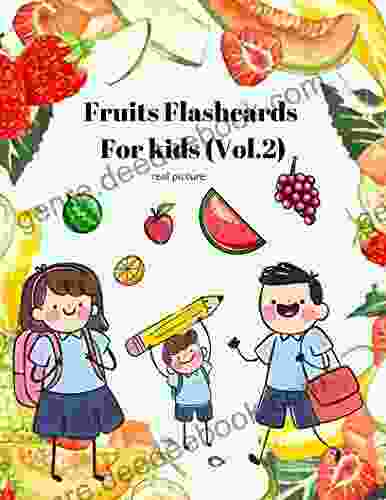 Fruits Flashcards For Kids (Vol 2): Flashcards Different Vegetable (Real Picture) For Kid And Preschool To Learning Skill Development