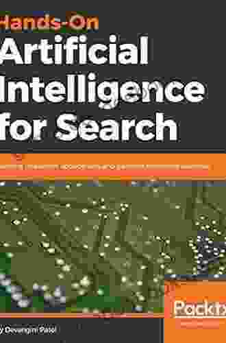 Hands On Artificial Intelligence For Search: Building Intelligent Applications And Perform Enterprise Searches