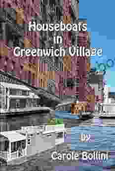 Houseboats In Greenwich Village Carole Bollini