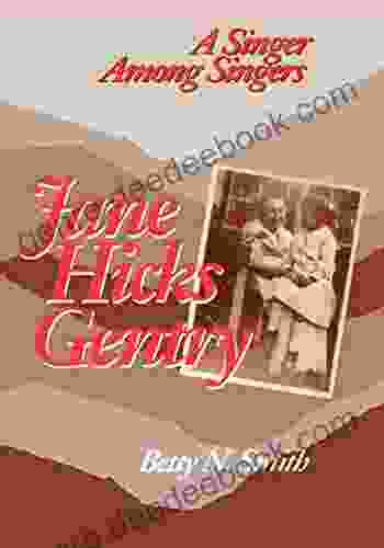 Jane Hicks Gentry: A Singer Among Singers