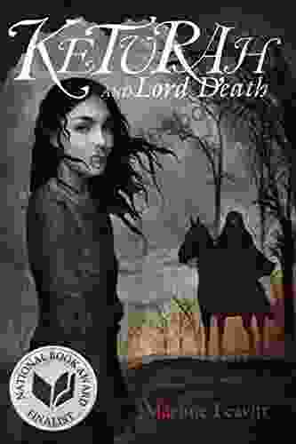 Keturah and Lord Death Martine Leavitt