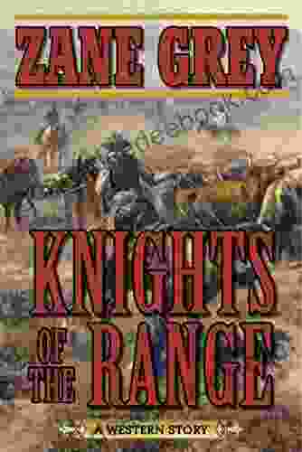 Knights Of The Range: A Western Story