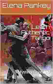 Learn Authentic Tango: Mystery Revealed