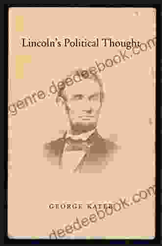 Lincoln s Political Thought George Kateb