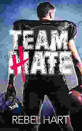Team Hate: A Standalone Enemies To Lovers Sports Romance (The Football Boys)