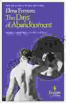 The Days of Abandonment Elena Ferrante