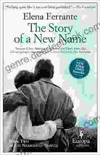 The Story Of A New Name (Neapolitan Novels 2)