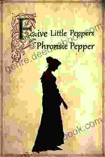 Phronsie Pepper (Illustrated) (Five Little Peppers 12)