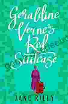 Geraldine Verne S Red Suitcase Jane Riley