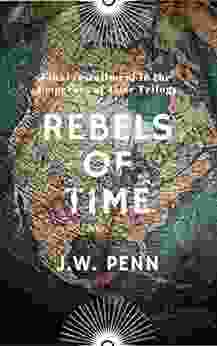 Rebels of Time: Final Installment in the Emperors of Time