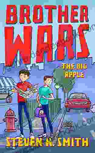 Brother Wars: The Big Apple: A Hilarious Sibling Adventure