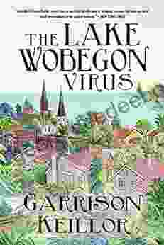 The Lake Wobegon Virus: A Novel