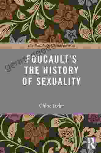 The Routledge Guidebook to Foucault s The History of Sexuality (The Routledge Guides to the Great Books)