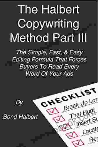 The Halbert Copywriting Method Part III: The Simple Fast Easy Editing Formula That Forces Buyers To Read Every Word Of Your Ads