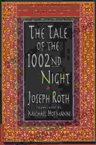 The Tale Of The 1002nd Night: A Novel