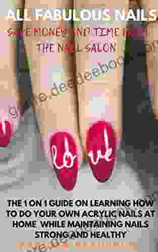 All Fabulous Nails : THE 1 ON 1 GUIDE ON LEARNING HOW TO DO YOUR OWN ACRYLIC NAILS AT HOME