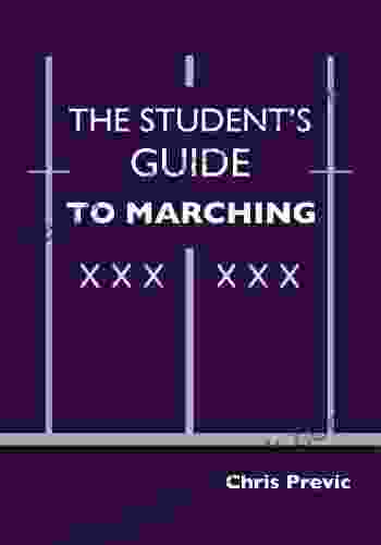 The Student S Guide To Marching