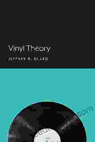 Vinyl Theory Jeffrey R Di Leo