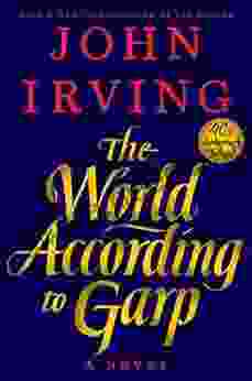 The World According To Garp: A Novel