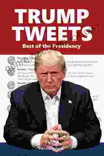 Trump Tweets: Best Of The Presidency