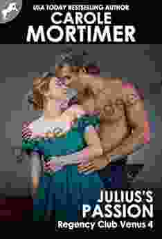 Julius S Passion (Regency Club Venus 4)